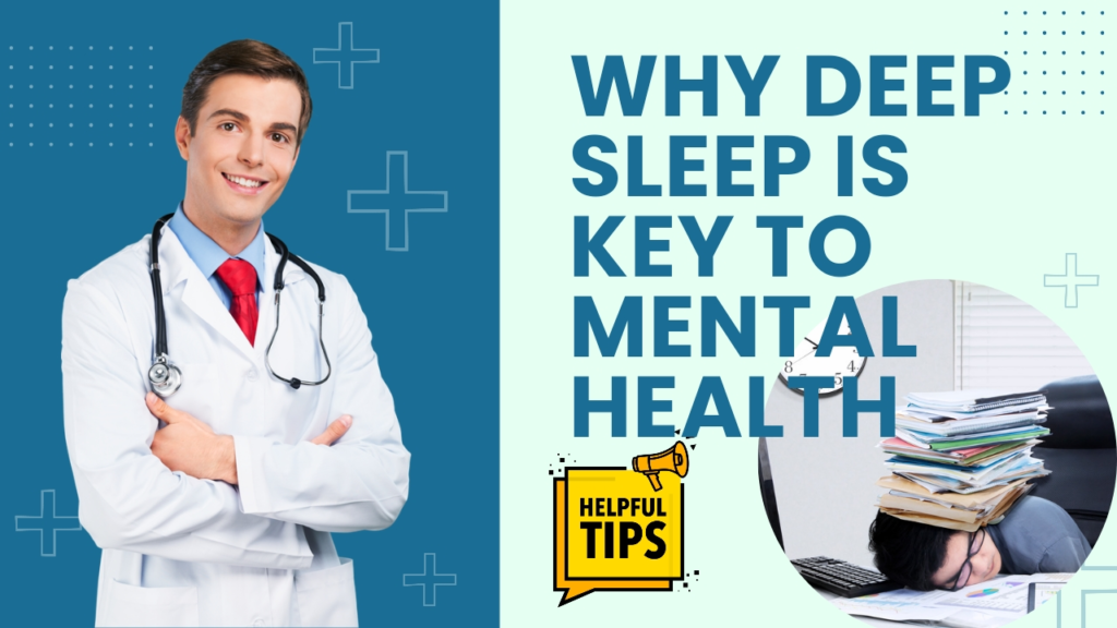 Why Deep Sleep Is Key to Mental Health